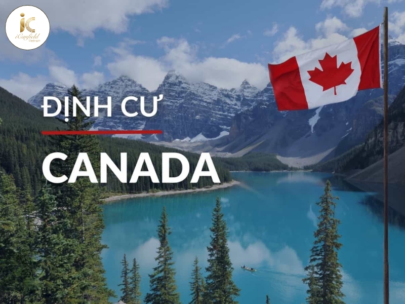 Chương trình định cư Canada cùng iCanfield