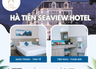 Hà Tiên Seaview Hotel – Điểm dừng chân lý tưởng giữa thiên đường biển Hà Tiên